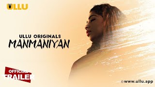Manmaniyan  Part - 01  Official Trailer  Releasing