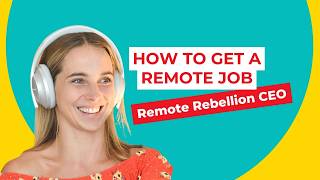 Work From Anywhere: How to Get a Remote Job & Redesign Your Life