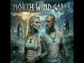 NORTH WIND CALLS 🔥 ⚔️ | Draugr Balled | Duet | Viking Somg 🔥 