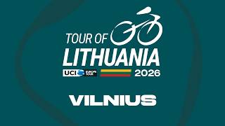 Tour of Lithuania 2026 - STAGE V - Vilnius