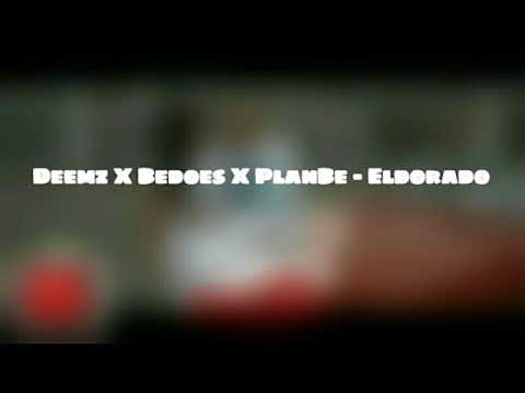 Deemz X Bedoes X PlanBe - Eldorado [BassBoost]