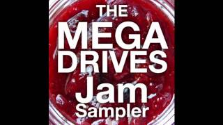The Megadrives - Jam Sampler (Full Album)