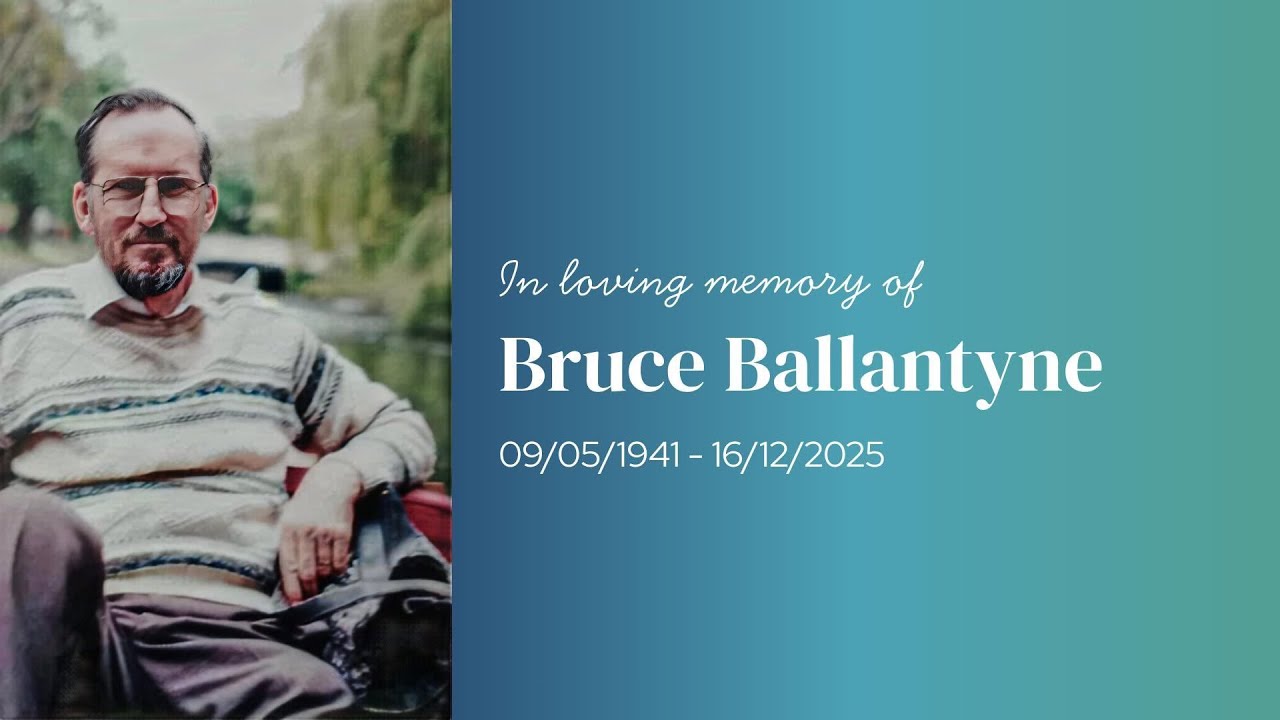 Watch Memorial Service for Bruce Ballantyne
