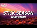Noah Kahan - Stick Season (Lyrics) 