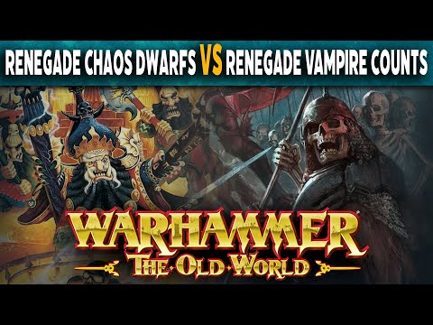 Renegade Chaos Dwarfs VS Renegade Vampire Counts - Warhammer The Old World Live Battle Report