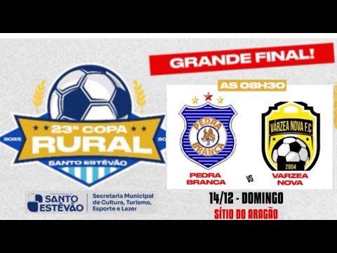 GRANDE FINAL | COPA RURAL  2025 | SANTO ESTÊVÃO-BA