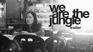 We Are The Jungle - Trailer sub English