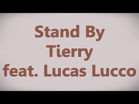 Stand By - Tierry - feat. Lucas Lucco