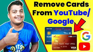 How to Remove Payment Methods From Google/YouTube || How to Remove Debit/Credit Cards From YouTube