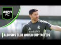 Real Madrid At The Club World Cup How Will Xabi Alonso Set Up His Side ESPN FC