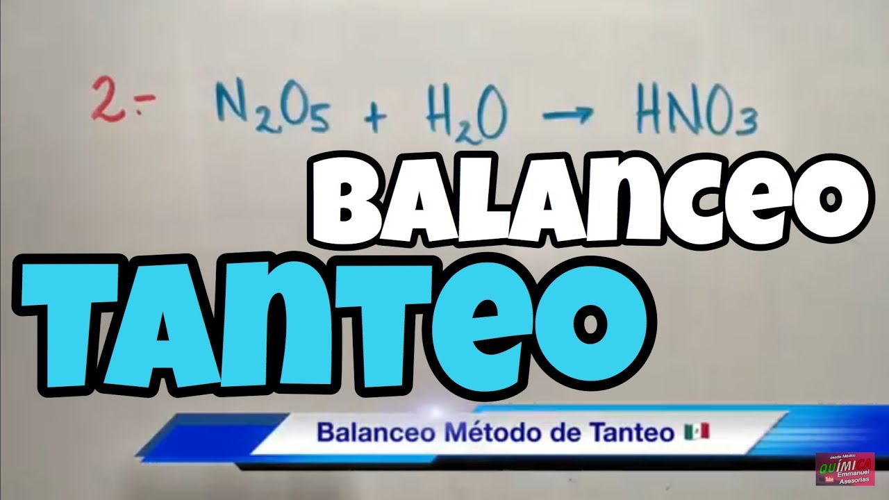 Balanceo por TANTEO (muchos ejemplos PASO A PASO)