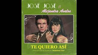 José José y Alejandra Avalos - Te Quiero Así (Audio Oficial)