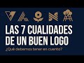 The 7 Characteristics Of A GOOD LOGO