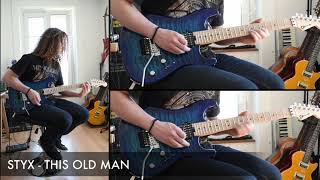Styx - This Old Man (James &quot;JY&quot; Young) Intro Cover By Sacha Baptista