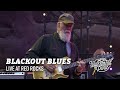 Blackout Blues (Live at Red Rocks)