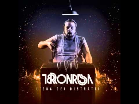 05 TerronRissa - L'Era Dei Distratti