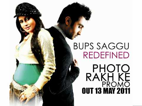 BUPS SAGGU - REDEFINED - PHOTO RAKH KE FEAT MISS POOJA PROMO
