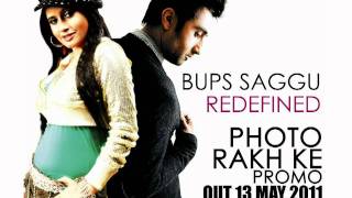 BUPS SAGGU - REDEFINED - PHOTO RAKH KE FEAT MISS POOJA PROMO