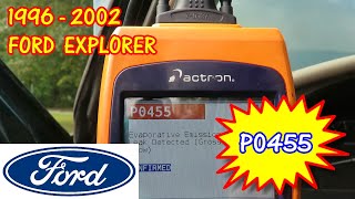 Ford Explorer P0455 EVAP System Large Leak Detected