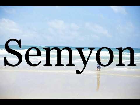How To Pronounce Semyon🌈🌈🌈🌈🌈🌈Pronunciation Of Semyon