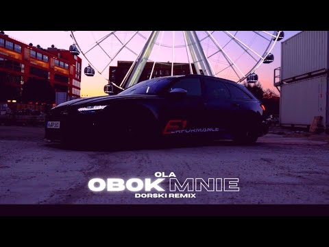 Ola - Obok Mnie (Dorski Remix)