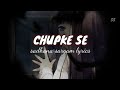 Chupke se | sadhana Sargam lyrics | A.R rahman | vivek oberoi | rani mukherjee | saathiya |
