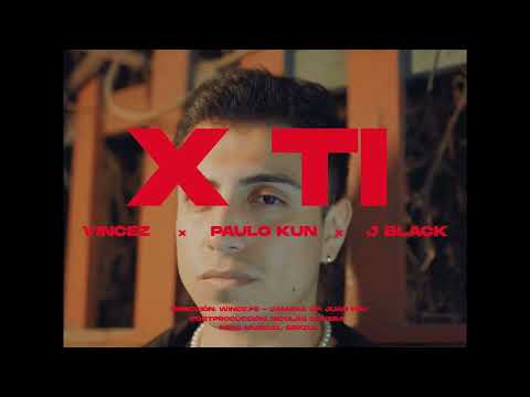 Paulo Kun ft. Vincez - X Ti (Prod. J Black, Sepzul) [Official Video]
