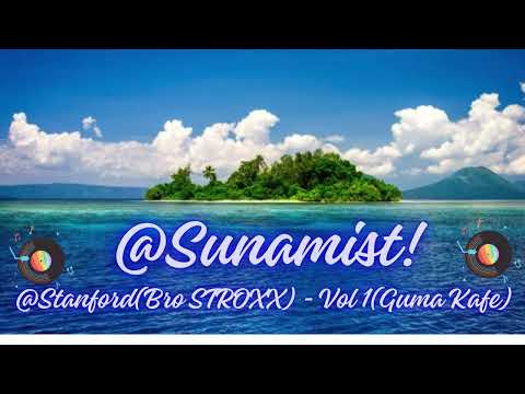 @Sunamist!_Bro STROXX   Vol 1