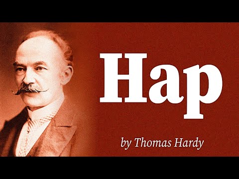 Hap by Thomas Hardy