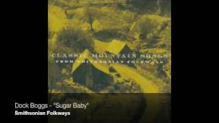 Dock Boggs - &quot;Sugar Baby&quot;