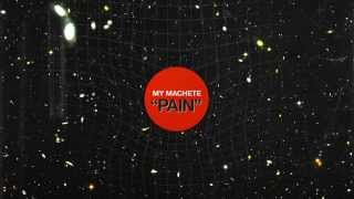 My Machete - Pain