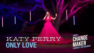 Katy Perry - Only Love (UNICEF Changemaker 2020 Benefit)