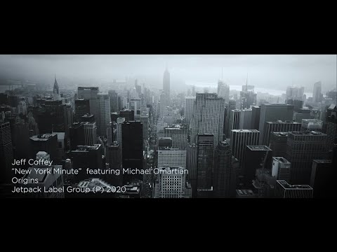 Jeff Coffey - "New York Minute" Featuring Michael Omartian