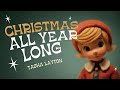 Christmas All Year Long