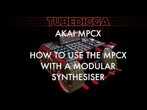 AKAI MPCX HOW TO USE THE MPCX WITH A MODULAR SYNTHESISER