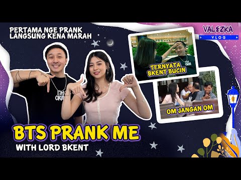 PERTAMA KALI NGE PRANK LANGSUNG KENA MARAH! BTS PRANK ME VALEZKA & LORD BKENT