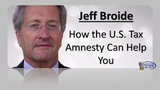 Jeff Broide  - How the U.S. Tax Amnesty Can Help You - interview - Goldstein On Gelt - Dec. 2014