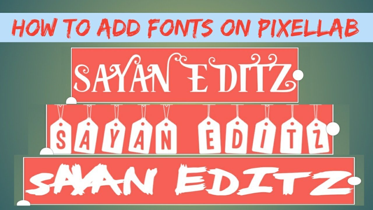 How To Add Fonts On Pixellab - 2020 New Fonts