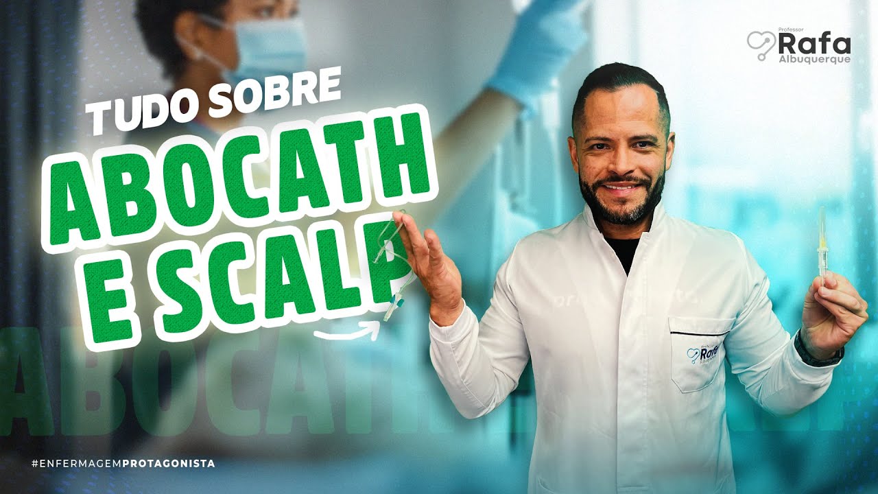 Tudo sobre Abocath /Jelco e Scalp