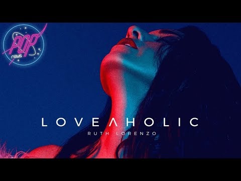 Ruth Lorenzo pone fecha a Loveaholic