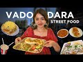 VADODARA FOOD Must Eat In Vadodara Part 1 Anagha Mirgal Indian Food Best Gujarat Food Vlog