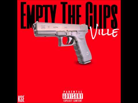 Ville-Empty The Clips