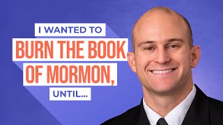 Jewish to LDS: I almost burned The Book of Mormon