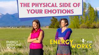 The Physical Side of Your Emotions