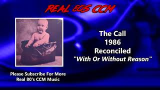 The Call - With Or Without Reason