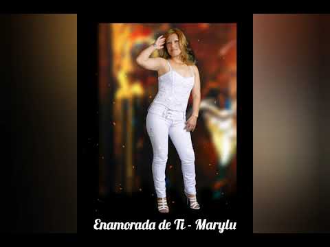 MARYLU "La reina del sur" | Enamorada de ti (Audio)