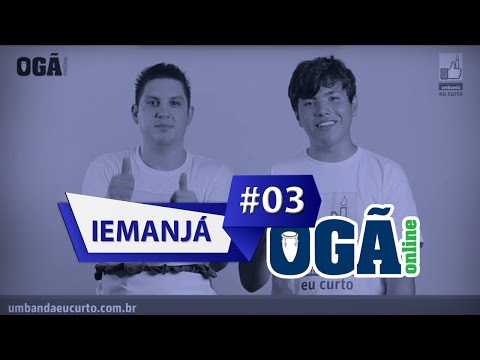 Ogã Online #03 - Iemanjá