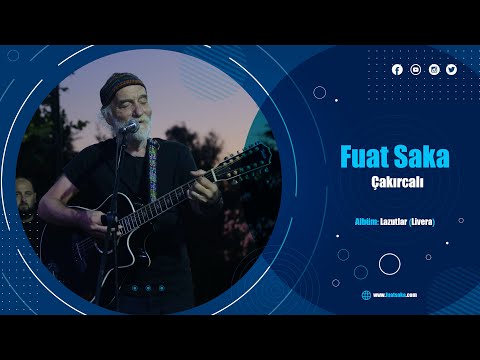 Fuat Saka - Çakırcalı
