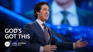 God's Got This - Joel Osteen