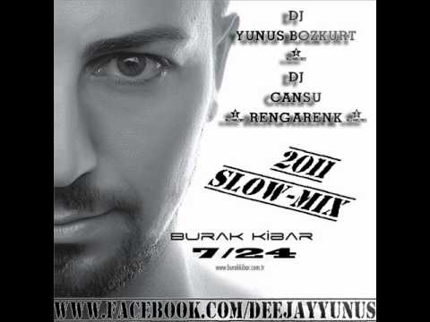 DJ YuNuS BoZKuRT Ft. DJ CaNSu  vs. Burak Kibar  - 7/24 ( 2011 ReMiX )